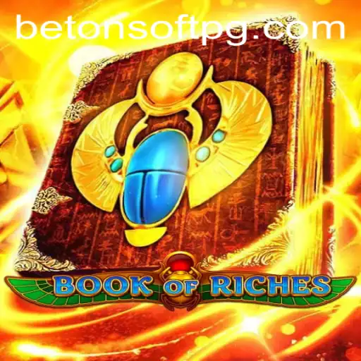 Discover the Thrilling World of BookofRiches by Betonsoft